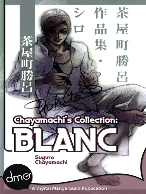 Title details for Chayamachi's Collection: BLANC by Suguro Chayamachi - Available
